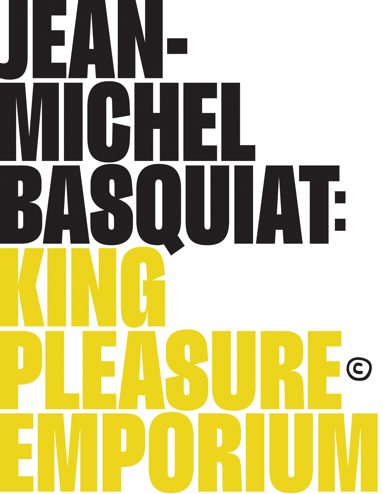 Jean-Michel Basquiat: King Pleasure© Emporium